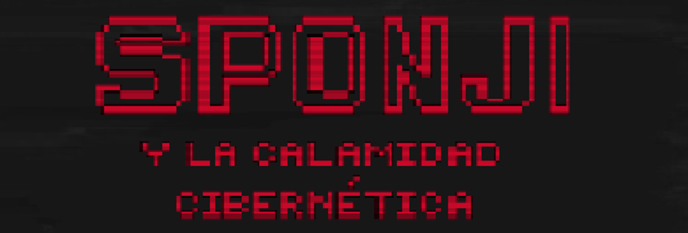Sponji y la Calamidad Cibernética